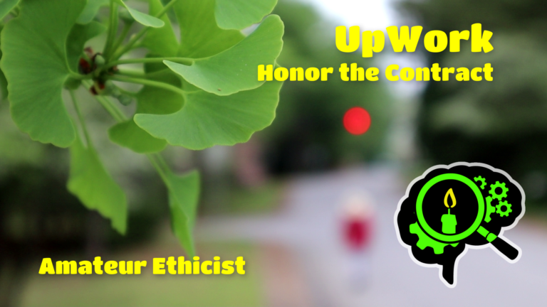 Upwork – Honor the Contract